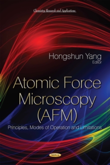 Atomic Force Microscopy (AFM) : Principles, Modes of Operation and Limitations