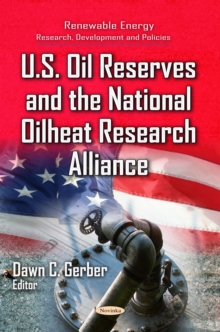 U.S. Oil Reserves and the National Oilheat Research Alliance