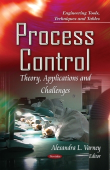 Process Control : Theory, Applications and Challenges