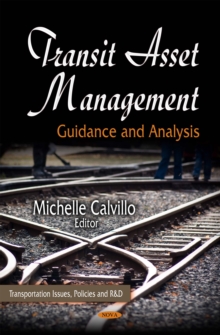 Transit Asset Management : Guidance and Analysis