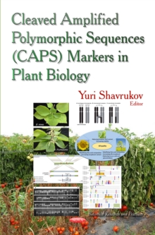 Cleaved Amplified Polymorphic Sequences (CAPS) Markers in Plant Biology