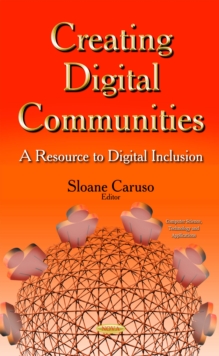 Creating Digital Communities : A Resource to Digital Inclusion