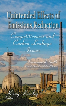 Unintended Effects of Emissions Reduction : Competitiveness and Carbon Leakage Issues