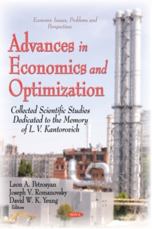 Advances in Economics and Optimization : Collected Scientific Studies Dedicated to the Memory of L. V. Kantorovich