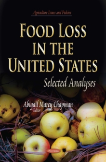 Food Loss in the United States : Selected Analyses