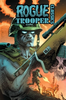 Rogue Trooper Classics, Paperback / softback Book Rogue Trooper Classics, Paperback / softback Book