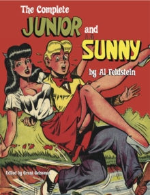 Complete Junior And Sunny By Al Feldstein, Hardback Book Complete Junior And Sunny By Al Feldstein, Hardback Book