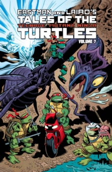 Tales Of The Teenage Mutant Ninja Turtles Volume 7, Paperback / softback Book Tales Of The Teenage Mutant Ninja Turtles Volume 7, Paperback / softback Book