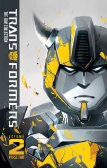 Transformers Idw Collection Phase Two Volume 2, Hardback Book Transformers Idw Collection Phase Two Volume 2, Hardback Book