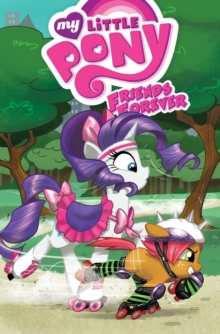 My Little Pony Friends Forever Volume 4, Paperback Book My Little Pony Friends Forever Volume 4, Paperback Book