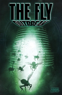 The Fly Outbreak, Paperback / softback Book The Fly Outbreak, Paperback / softback Book
