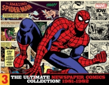 The Amazing Spider-Man The Ultimate Newspaper Comics Collection Volume 3 (1981- 1982), Hardback Book The Amazing Spider-Man The Ultimate Newspaper Comics Collection Volume 3 (1981- 1982), Hardback Book