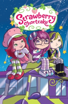 Strawberry Shortcake Volume 2 Strawberry Noir, Hardback Book Strawberry Shortcake Volume 2 Strawberry Noir, Hardback Book