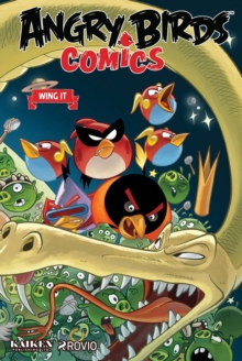 Angry Birds Comics Volume 6 Wing It, Hardback Book Angry Birds Comics Volume 6 Wing It, Hardback Book
