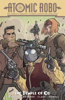 Atomic Robo, Vol. 11 : Atomic Robo And The Temple Of Od, Paperback / softback Book Atomic Robo, Vol. 11 : Atomic Robo And The Temple Of Od, Paperback / softback Book