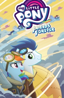 My Little Pony Friends Forever Volume 9, Paperback / softback Book My Little Pony Friends Forever Volume 9, Paperback / softback Book