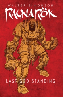 Ragnarok, Vol. 1 Last God Standing, Paperback / softback Book Ragnarok, Vol. 1 Last God Standing, Paperback / softback Book