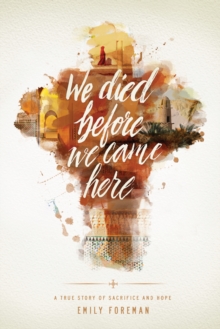 We Died Before We Came Here, Paperback Book We Died Before We Came Here, Paperback Book