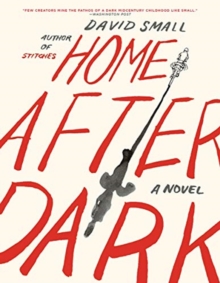 Home After Dark : A Novel