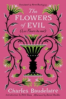 The Flowers of Evil : (Les Fleurs du mal)