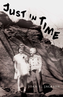 Just In Time : A Novel