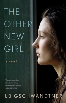 The Other New Girl : A Novel