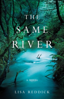 The Same River : A Novel