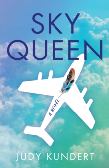 Sky Queen : A Novel