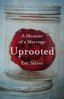 Uprooted : Memoir