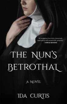 The Nun's Betrothal : A Novel