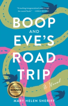 Boop and Eve's Road Trip : A Novel