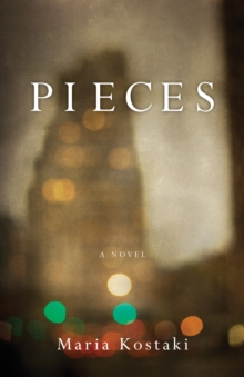 Pieces : A Novel