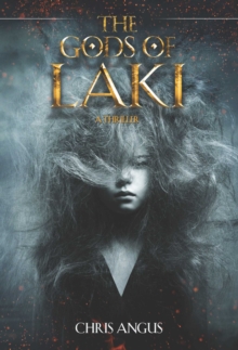 The Gods of Laki : A Thriller