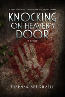 Knocking on Heaven's Door : A Novel