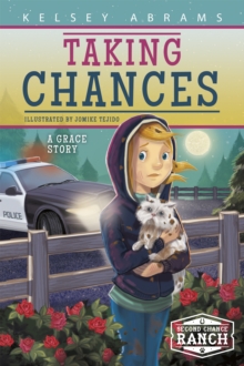 Taking Chances : A Grace Story, Paperback / softback Book Taking Chances : A Grace Story, Paperback / softback Book
