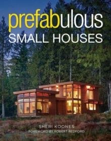 Prefabulous Small Houses, Paperback Book Prefabulous Small Houses, Paperback Book