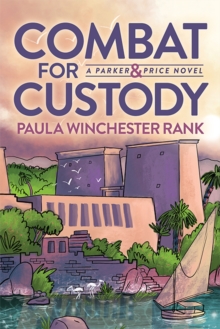 Combat for Custody : Parker and Price Novel
