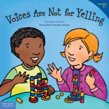 Voices Are Not for Yelling / La voz no es para gritar