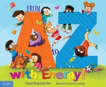 From A to Z with Energy! : 26 Ways to Move and Play