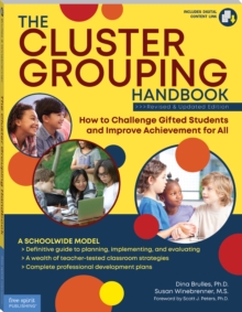The Cluster Grouping Handbook : How to Challenge Gifted Students and Improve Achievement for All