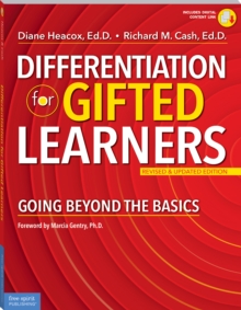 Differentiation for Gifted Learners : Going Beyond the Basics