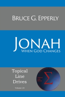 Jonah : When God Changes