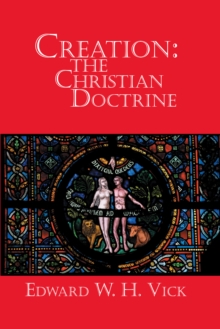 Creation : The Christian Doctrine