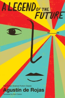 A Legend Of The Future, Paperback / softback Book A Legend Of The Future, Paperback / softback Book