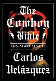 The Cowboy Bible and Other Stories