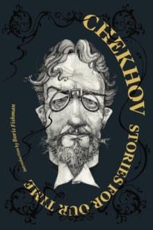 Chekhov: Stories For Our Time, Paperback Book Chekhov: Stories For Our Time, Paperback Book