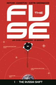 The Fuse Volume 1: The Russia Shift, Paperback / softback Book The Fuse Volume 1: The Russia Shift, Paperback / softback Book
