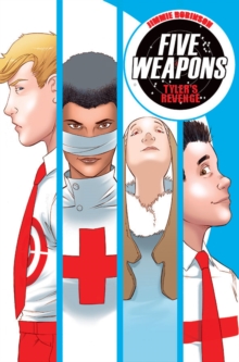 Five Weapons Volume 2: Tyler's Revenge, Paperback / softback Book Five Weapons Volume 2: Tyler's Revenge, Paperback / softback Book