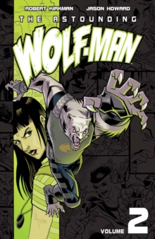 The Astounding Wolf-Man Vol. 2