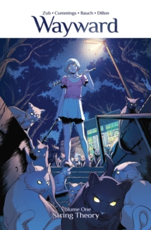 Wayward Volume 1: String Theory, Paperback / softback Book Wayward Volume 1: String Theory, Paperback / softback Book